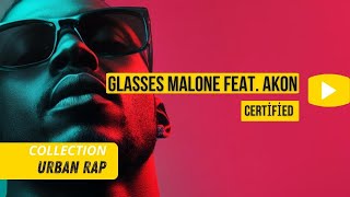 GLASSES MALONE FEAT AKON  CERTIFIED  Official video [upl. by Madonia]