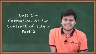 Unit 1 Formation of the Contract of Sale Part 2  The Sale of Goods Act 1930 [upl. by Macswan]