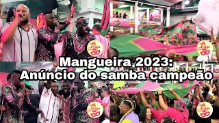 Mangueira 2023 Anúncio do samba campeão [upl. by Brok]