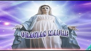 Canto ala virgen María Gracias madre  Pacto Divino [upl. by Chelsey250]