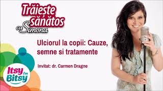 Itsy Bitsy  Ulciorul la copii Cauze semne si tratamente  dr Carmen Dragne [upl. by Vorfeld]