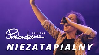 Projekt Przebudzenie  NIEZATAPIALNY Live at STARTER2019 [upl. by Arndt465]