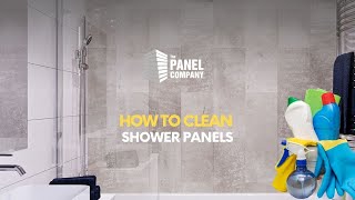 How to Clean Shower Panels  The Panel Company [upl. by Neitsabes]