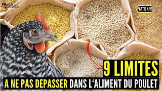 9 LIMITES dutilisation de CERTAINES MATIERES PREMIERES dans LALIMENT DE POULET élevage de poulet [upl. by Pedrick321]