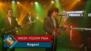 Bagani  Green Yellow Pula [upl. by Diraj]