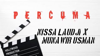 PERCUMA  NISSA LAUDJI X MUNAWIR USMAN  OFFICIAL LIRIK VIDEO [upl. by Cira]