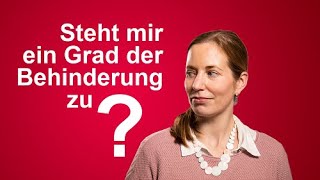 Steht mir ein Grad der Behinderung zu Und wer stellt das fest [upl. by Taft]