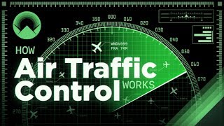 How Air Traffic Control Works [upl. by Alesiram]