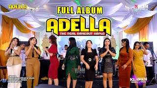 FULL ALBUM ADELLA LIVE JEPARA  KHITANAN KEENAN amp KEANU DAMARJATI KALINYAMATAN [upl. by Eleonore969]