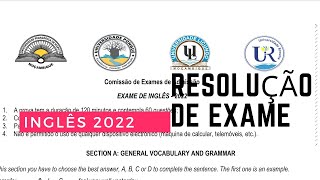 EXAME de ADMISSÃO RESOLVIDO DE INGLÊS PRIMEIRA PARTE PREPARAÇÃO GUIA DE CORREÇÃO 2022 RESOLUÇÃO [upl. by Isnam]