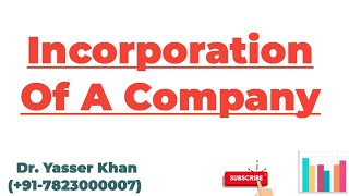 Incorporation Of A Company [upl. by Thibaud]