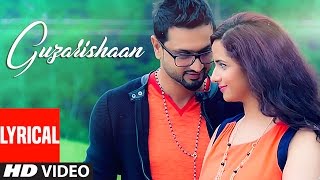 Roshan Prince Guzarishaan Full Lyrical Song Gurmeet Singh  Latest Punjabi Song  TSeries [upl. by Alsi]