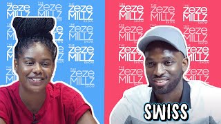 THE ZEZE MILLZ SHOW Ft Swiss  “We Need To Change The Way We Think” [upl. by Eniluqcaj]