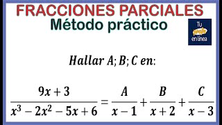 FRACCIONES PARCIALES 03 Método Práctico con 3 fracciones [upl. by Donella]