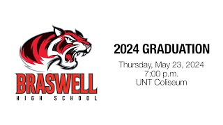 2024 Braswell Commencement Live Stream [upl. by Halpern]