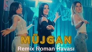 Aylin Demir  Müjgan Remix Roman Havası [upl. by Tterab714]