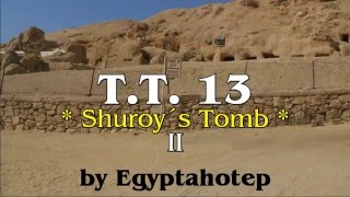 EGYPT 663  SHUROYS Tomb TT 13 II  by Egyptahotep [upl. by Airotnahs]