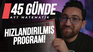 AYT Matematik Hızlandırılmış Program  Başla Bitir Tekrar Et   45 Günde 2 Kitap Bitiriyoruz [upl. by Sebastien19]