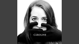 Caroline [upl. by Leibarg]