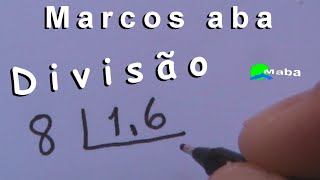 DIVISÃO  Número Inteiro ou Natural por Numero Decimal com vírgula  Aula 10 [upl. by Lajet]