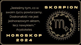 SKORPION  HOROSKOP 2024  Czytanie na rok 2024 [upl. by Clercq]