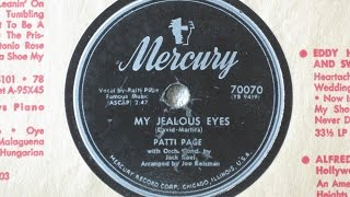 My Jealous Eyes  Patti Page with Jack Rael and his Orchestra  Mercury Records 70070 [upl. by Dunton848]