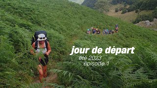 le départ en montagne  daily hiking vlog friends montagne  s2e1 vlog des pyrénates [upl. by Olsson]