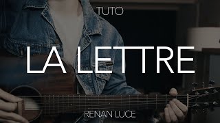 TUTO GUITARE  La lettre  Renan Luce [upl. by Gherardo985]