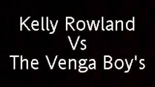 Kelly Rowland vs The Vengaboys  Up And Down Like This [upl. by Sherrie]