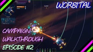 Worbital  Campaign Walkthrough  Episode 2  Lift Off [upl. by Brandenburg]