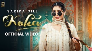 Koka Official Video Sarika Gill amp Raana  Saron Wala  Flamme Music  Yug  New Punjabi Song 2024 [upl. by Sarat]