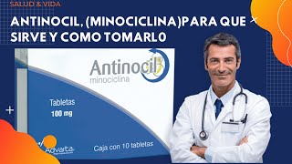 💊 ANTINOCIL ✅ MINOCICLINA Para que Sirve y Cómo tomarlo antibioticos [upl. by Lustig]