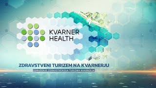 Kvarner Health  Zdravstveni turizem na Kvarnerju [upl. by Kaila]