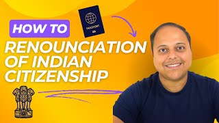 The Process of Renouncing Indian Citizenship in the UK [upl. by Nywrad]