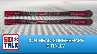 2024 Head Supershape eRally Ski Review with SkiTalkcom [upl. by Kenlee]