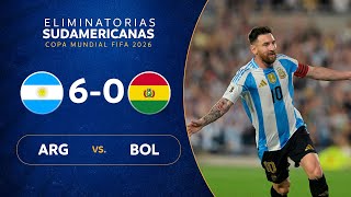 ARGENTINA vs BOLIVIA 60  RESUMEN  ELIMINATORIAS SUDAMERICANAS  FECHA 10 [upl. by Rafat]