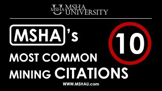 How to Avoid MSHAs 10 Most Common Mining Citations [upl. by Killian]