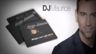 Arne Jansen – Meisjes met rode haren DJ Maurice remix [upl. by Itsrejk148]