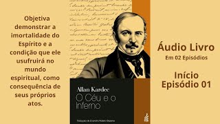 EP 01 de 02 Início  O CÉU E O INFERNO Áudio Livro [upl. by Suk]