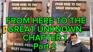 FROM HERE TO THE GREAT UNKNOWN CHAPTER 1 part 2 Riley and Lisa Marie Book FANS SEARCH FOR THE TRUTH [upl. by Munroe]