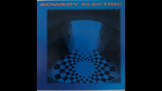 Bowery Electric  ST Vinyl  Full Album [upl. by Sykes901]