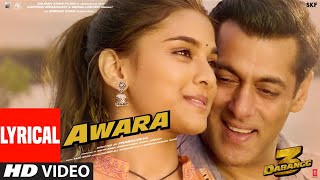 Lyrical Awara  Dabangg 3  Salman KhanSonakshi SSaiee M  Salman Ali Muskaan  Sajid Wajid [upl. by Tarsus]