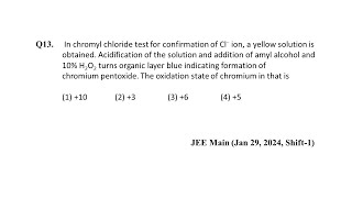 Q13 JEE Main Chemistry PYQ Jan 29 2024 Shift 1  Chromyl Chloride test Redox  NEON JEE NEET [upl. by Sacks541]