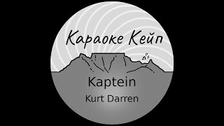 Kaptein Span Die Seile  Kurt Darren Karaoke [upl. by Cissej]