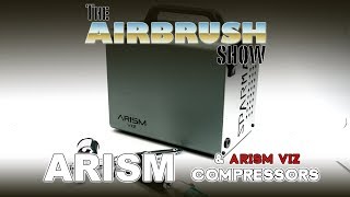 SPARMAX ARISM VS ARISM VIZ COMPRESSORS  THE AIRBRUSH SHOW S2EP03 [upl. by Ahsieuqal328]