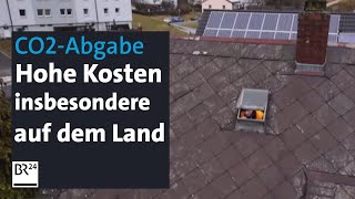 Steigende CO2Abgabe Hausbesitzer auf dem Land oft besonders betroffen  Abendschau  BR24 [upl. by Imelda335]