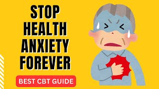 STOP Health Anxiety forever [upl. by Anayia205]