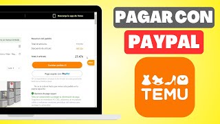 Cómo PAGAR en TEMU con PayPal Guía Completa [upl. by Collier37]