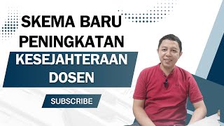 PENINGKATAN KESEJAHTERAAN DOSEN SKEMA BARU UNTUK MENINGKATKAN KESEJAHTERAAN DOSEN  MIMBAR INTELEK [upl. by Rafaelita]