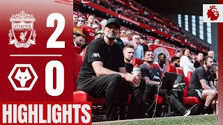 Highlights Klopps final Liverpool game  Liverpool 20 Wolves [upl. by Tyra397]